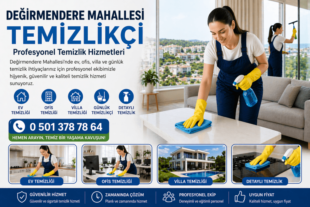 Değirmendere Mahallesi temizlikçi