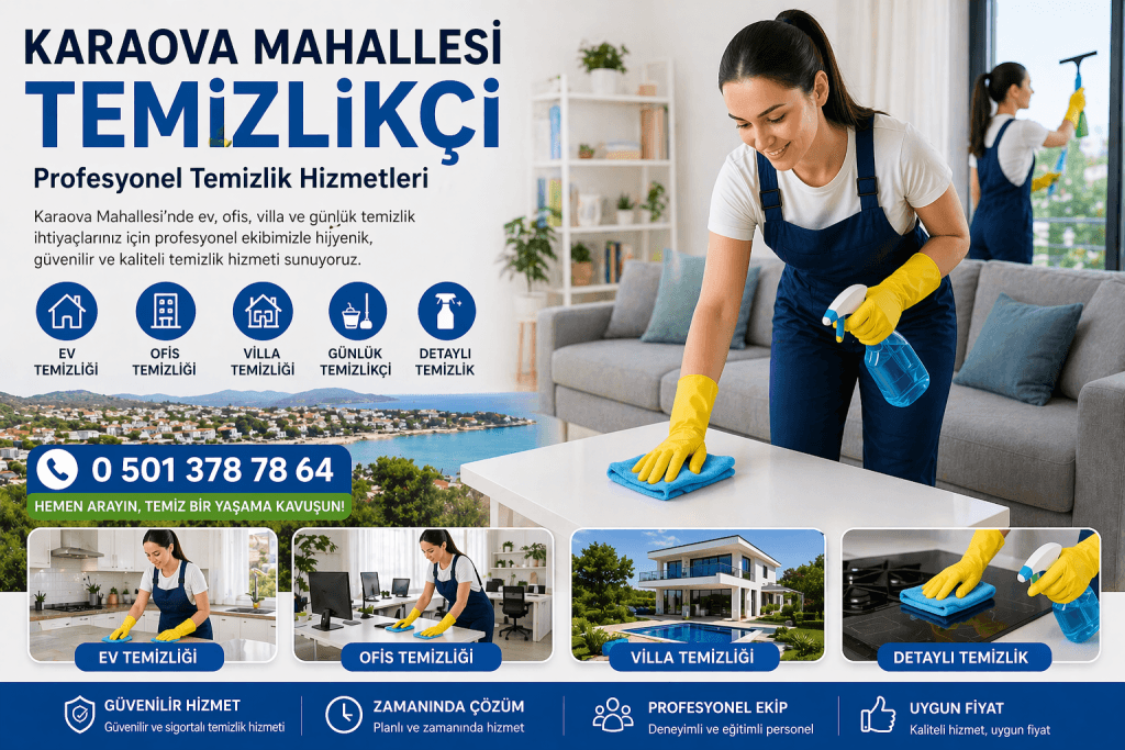 Karaova Mahallesi Temizlikçi
