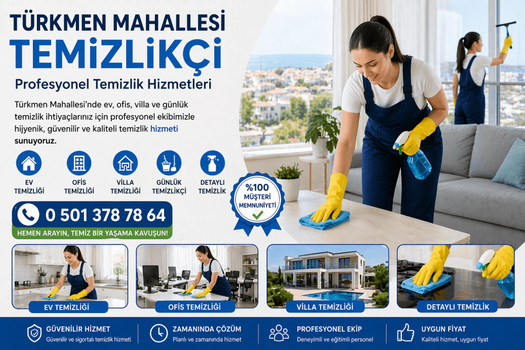 Türkmen Mahallesi Temizlikçi